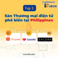 Philippines - Top 3 sàn thương mại điện tử